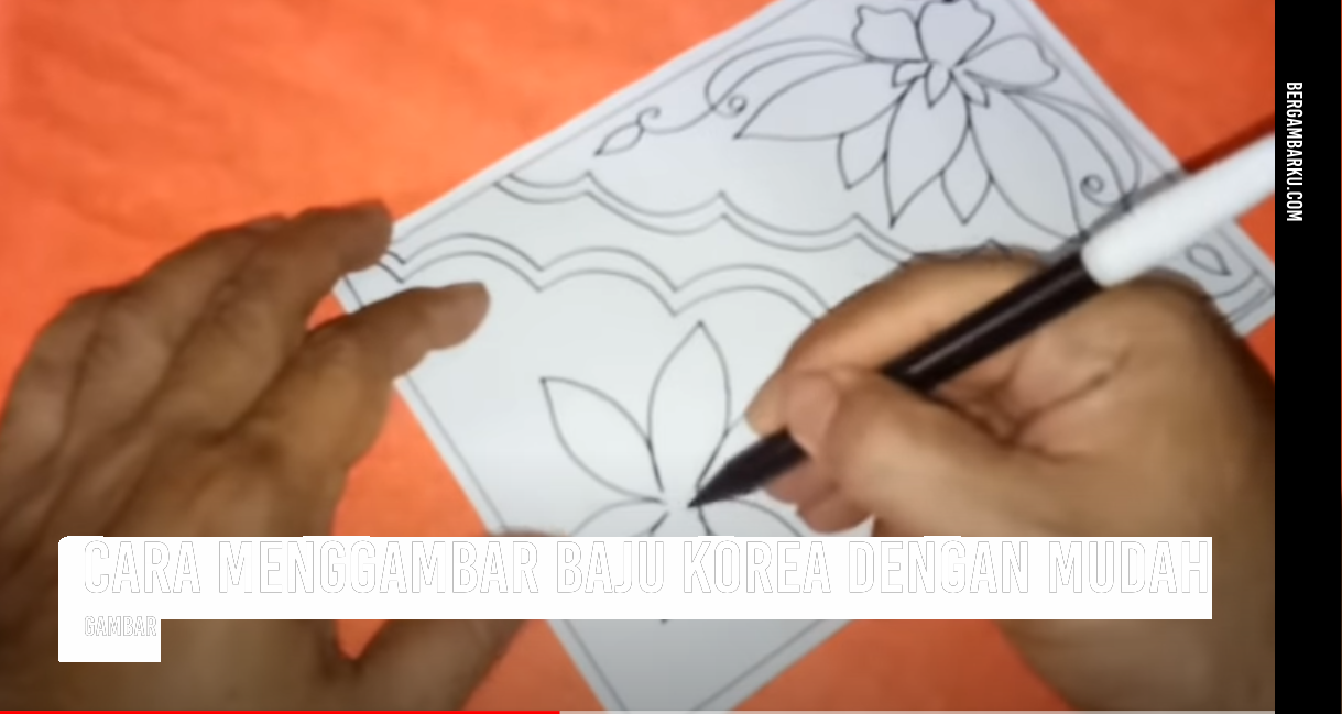 Cara Menggambar Baju Korea dengan Mudah