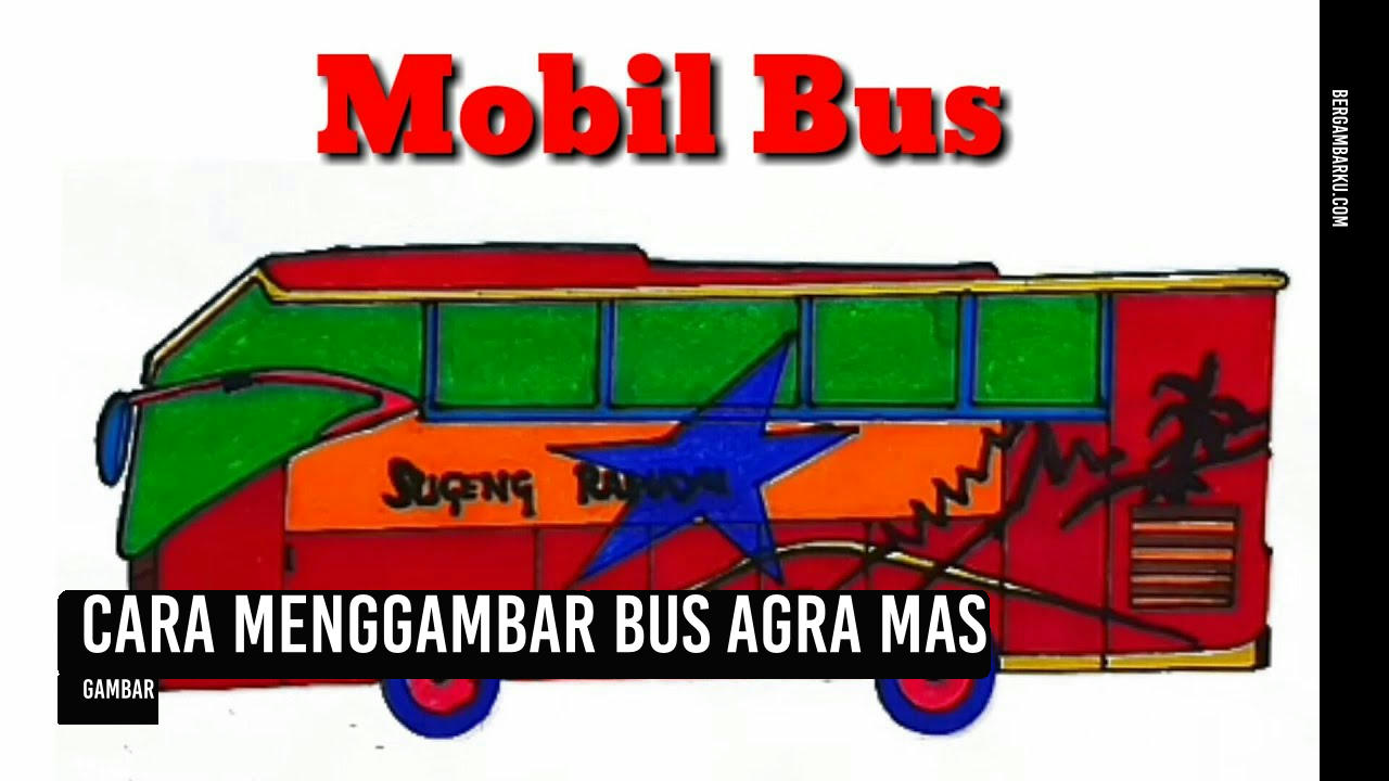 Cara Menggambar Bus Agra Mas