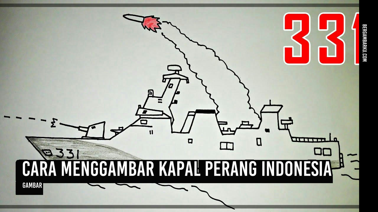 Cara Menggambar Kapal Perang Indonesia