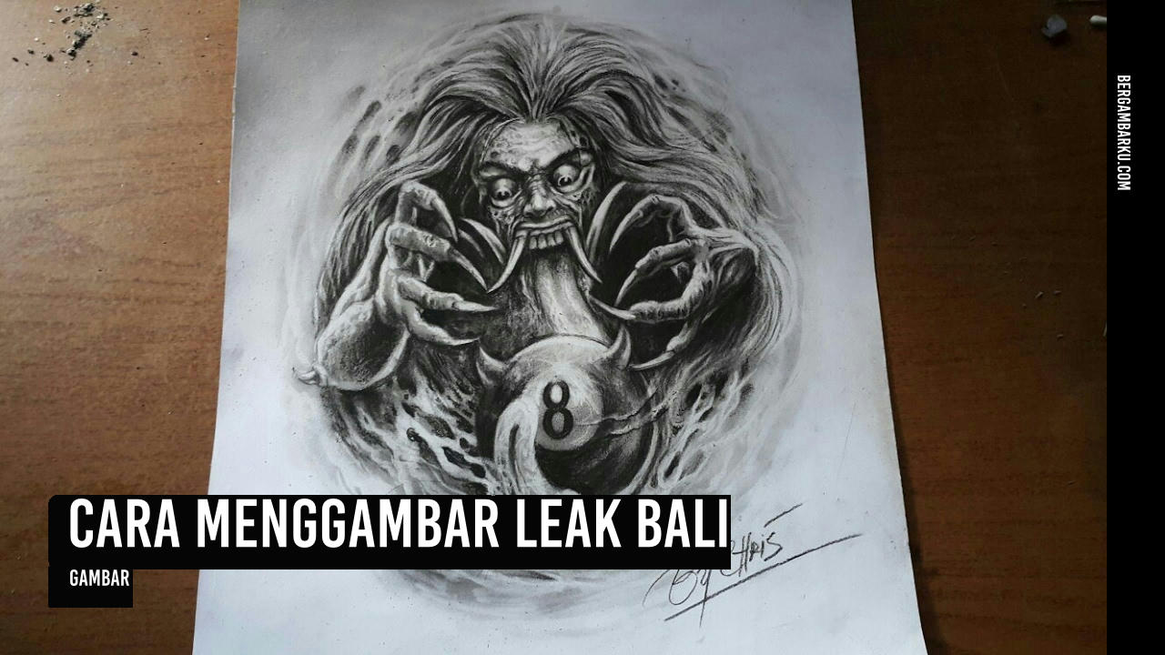 Cara Menggambar Leak Bali