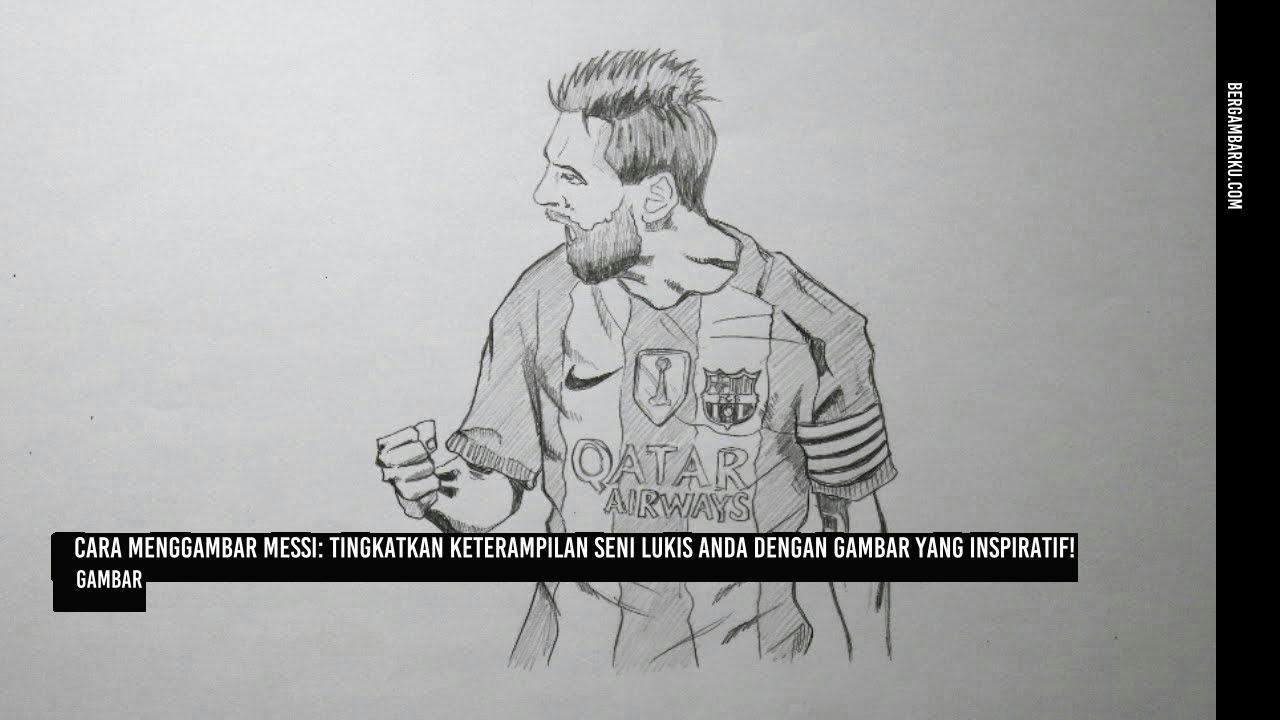 Cara Menggambar Messi
