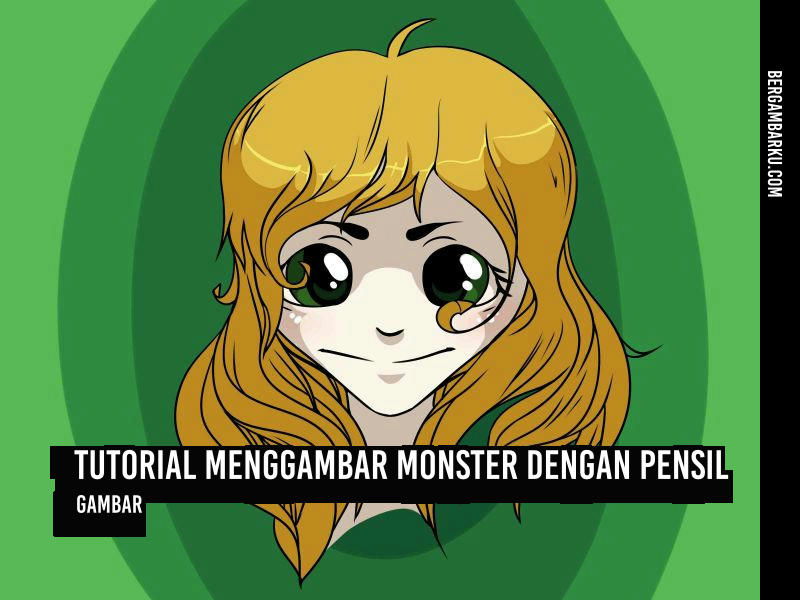 Tutorial Menggambar Monster Dengan Pensil