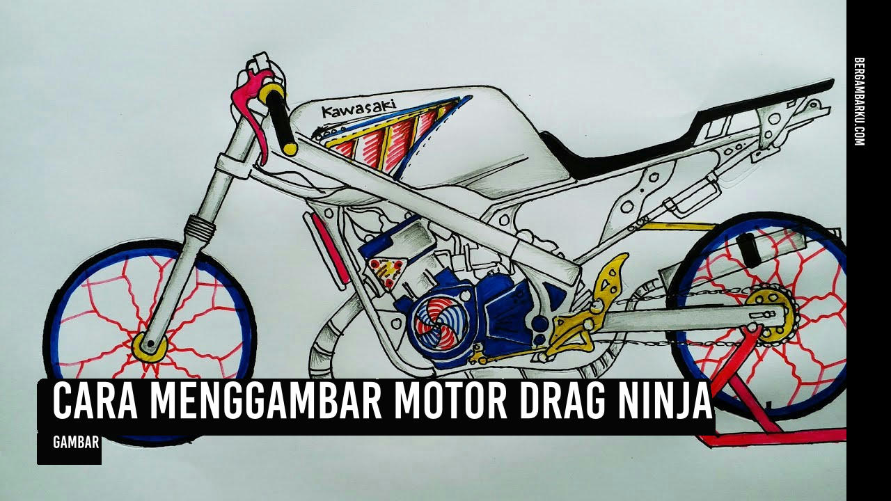 Cara Menggambar Motor Drag Ninja