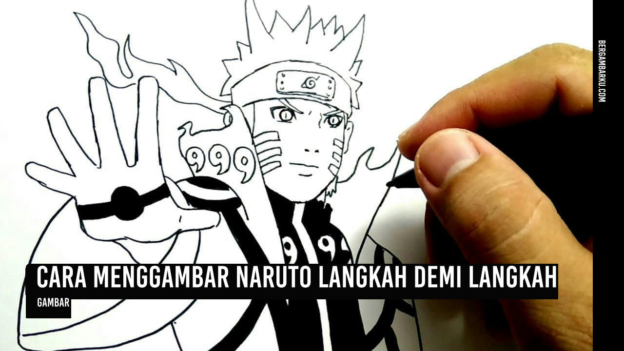 Cara Menggambar Naruto Langkah Demi Langkah