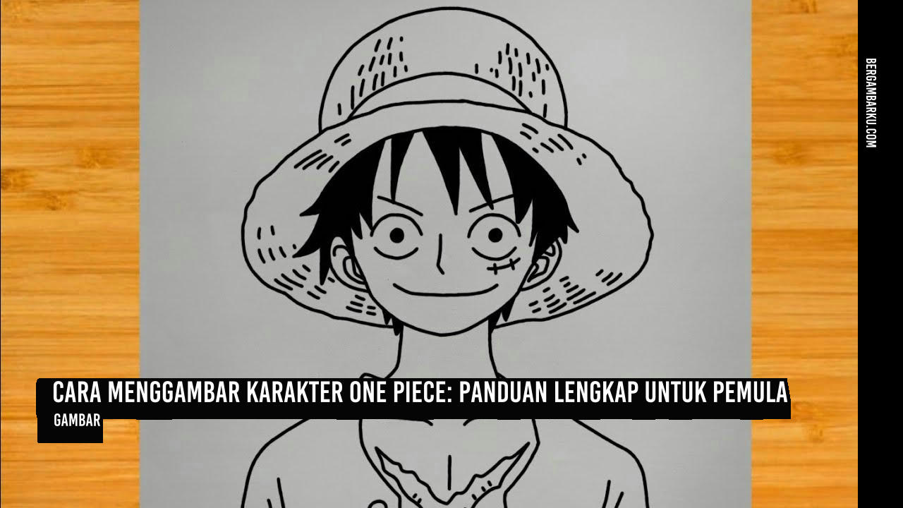 Cara Menggambar One Piece