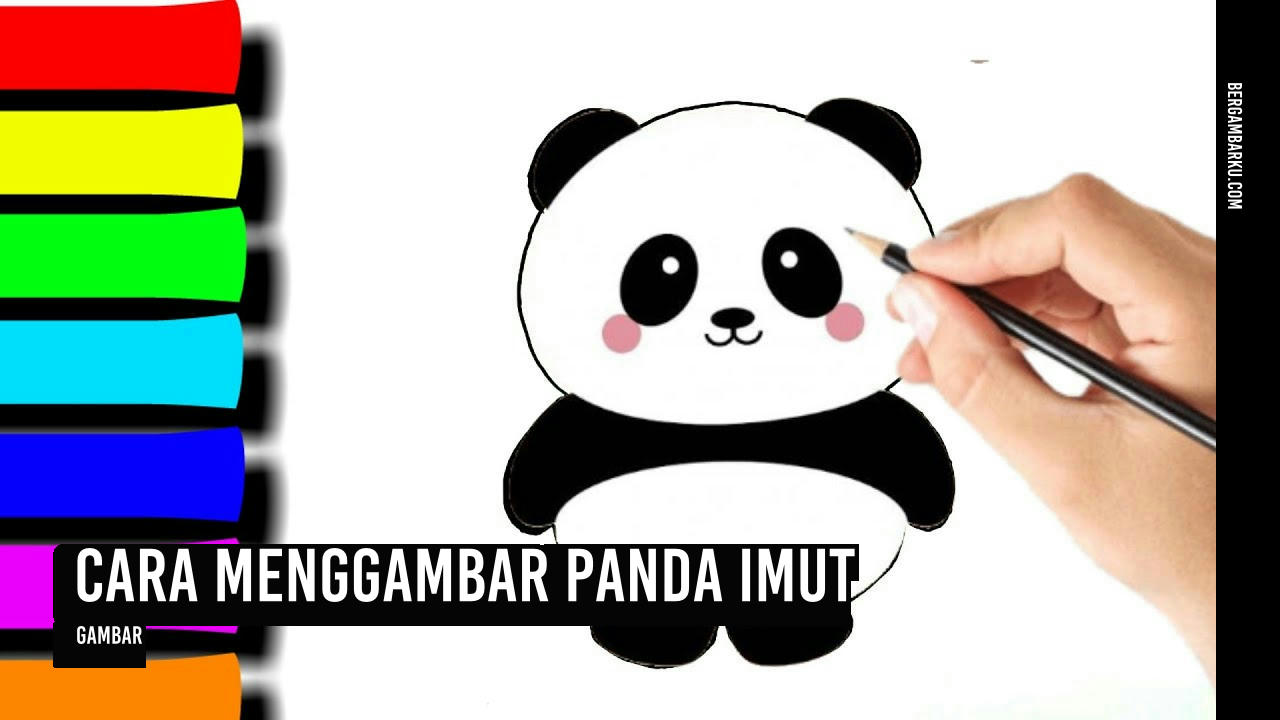 Cara Menggambar Panda Imut