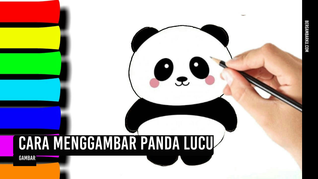 Cara Menggambar Panda Lucu