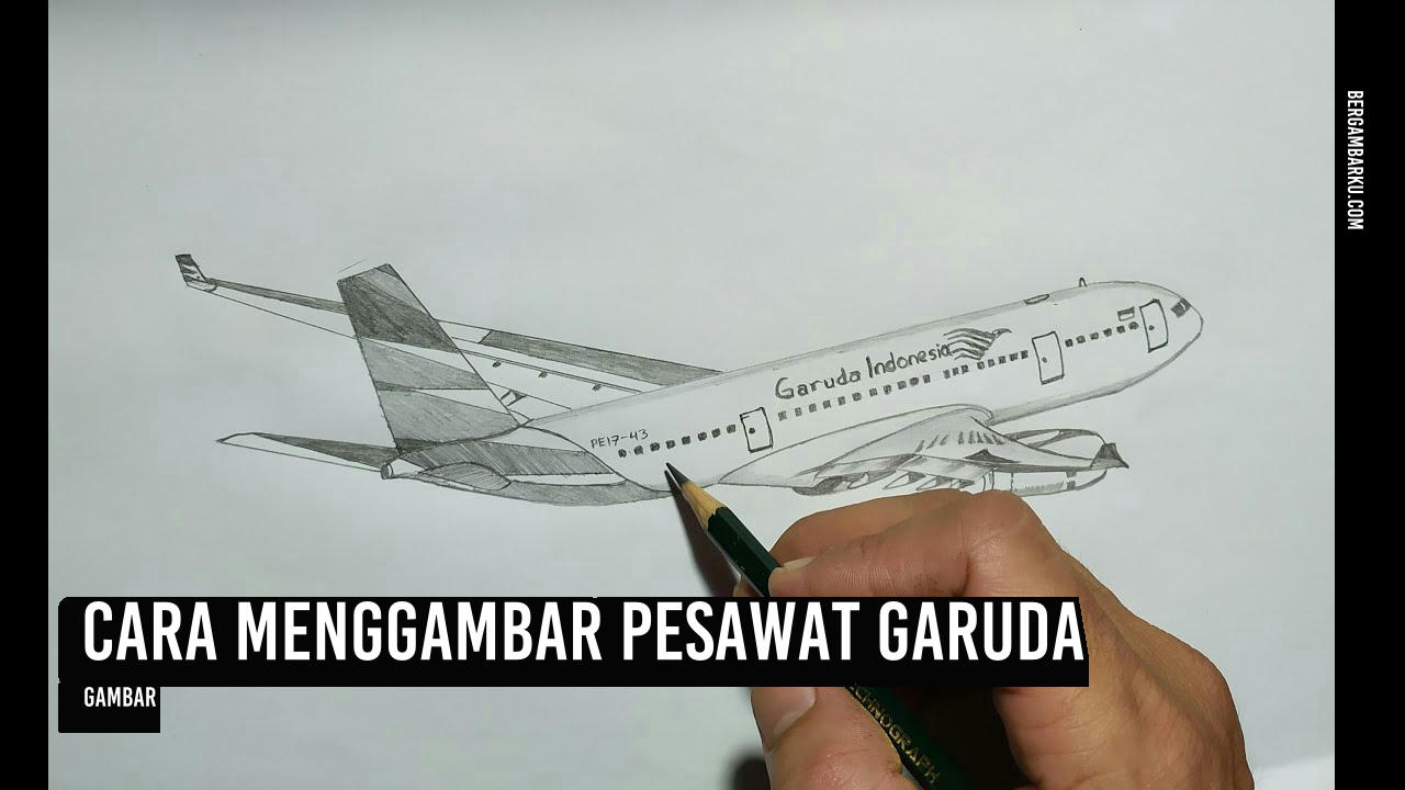 Cara Menggambar Pesawat Garuda