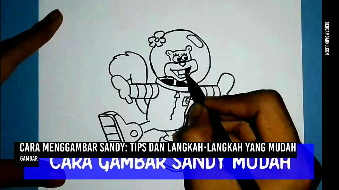Cara Menggambar Sandy