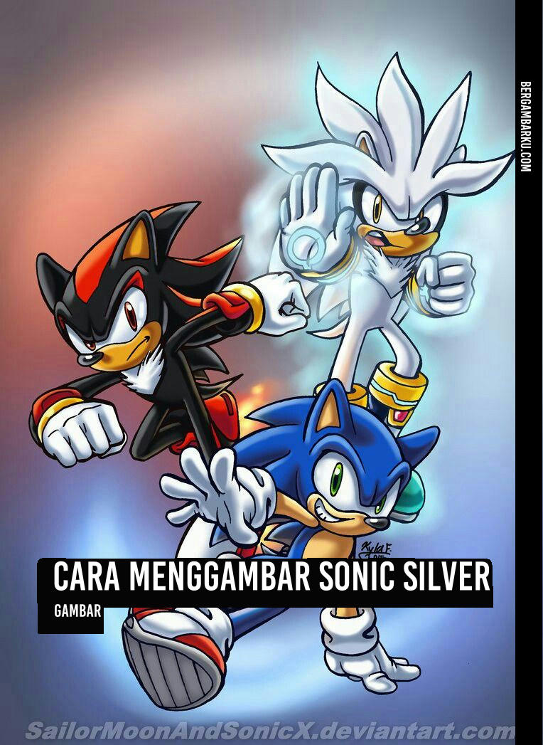 Cara Menggambar Sonic Silver